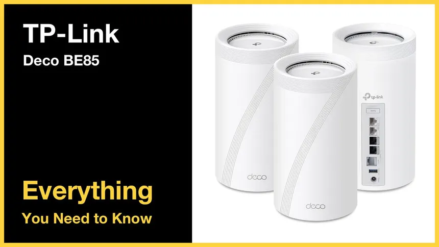 Review TP-Link Deco BE85 WiFi 7: Router Canggih untuk Kecepatan Super Cepat dan Jangkauan Luas